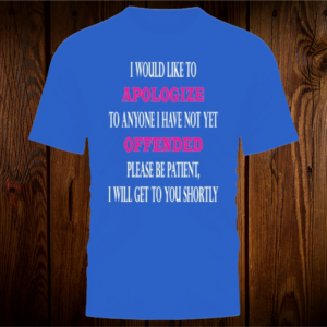 Apologize T Shirt - TS030