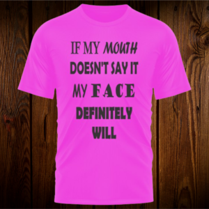 Mouth Doesn't Say T Shirt - TS034