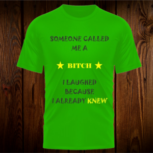 Someone Called Me T Shirt - TS037