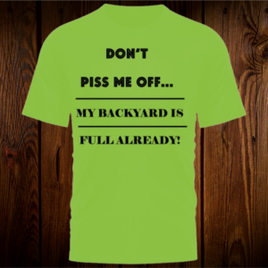 My Backyard T Shirt - TS039